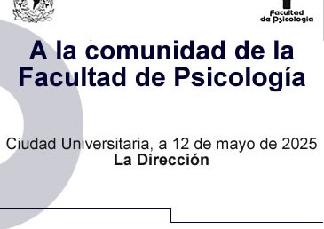 A la comunidad de la Facultad. 12 de mayo de 2025.