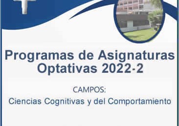 Programas de asignaturas optativas -Semestre 2022-2