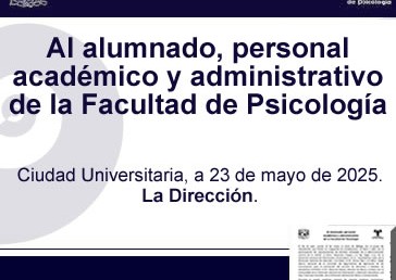 Al alumnado, personal académico y administrativo. 23 de mayo de 2025.