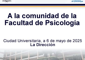 A la comunidad de la Facultad. 6 de mayo de 2025