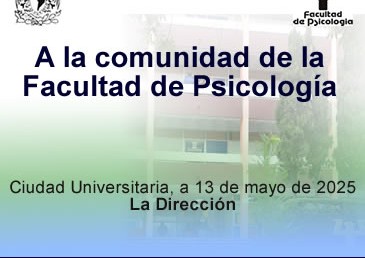 Al alumnado, personal académico y administrativo de la Facultad