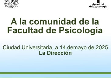 A la comunidad de la Facultad. 14 de mayo de 2025.