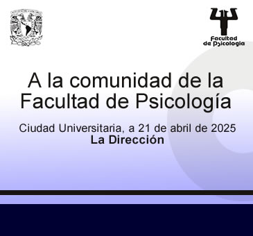 A la comunidad de la Facultad de Psicología.