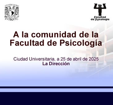 A la comunidad de la Facultad de Psicología. 25 de abril.