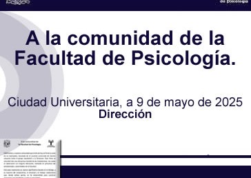 A la comunidad de la Facultad. 9 de mayo de 2025.