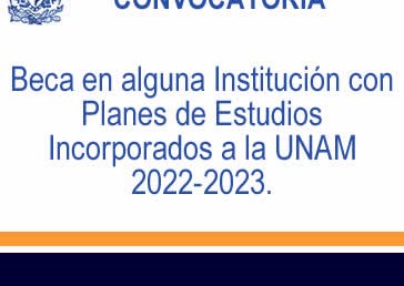 Beca con Planes de Estudios Incorporados a la UNAM