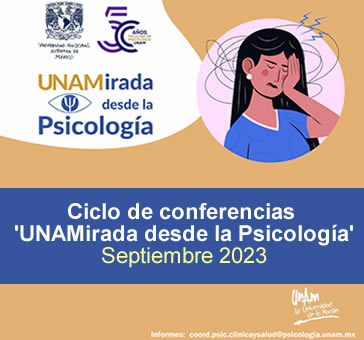 Ciclo de conferencias UNAMirada desde la Psicología