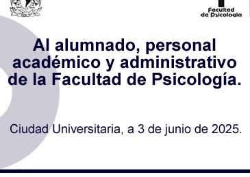 Al alumnado, personal académico y administrativo. 3 de junio de 2025.