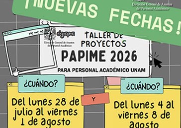 Nuevas fechas -Taller de Proyectos PAPIME 2026