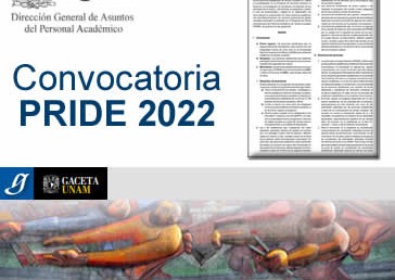 Convocatoria PRIDE 2022 -Gaceta UNAM