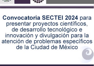 Convocatoria SECTEI 2024 para presentar proyectos científicos…