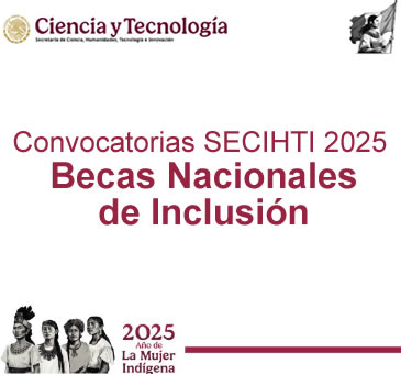 Becas Nacionales de Inclusión SECIHTI