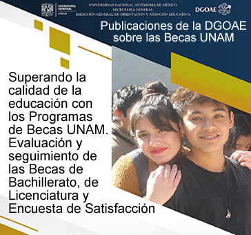 Publicaciones de la DGOAE sobre las Becas UNAM.