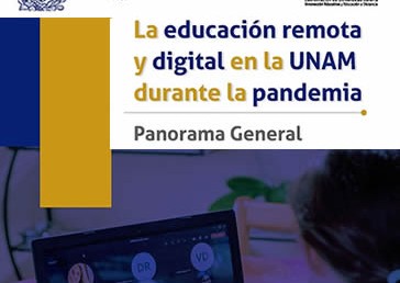 La educación remota y digital en la UNAM…