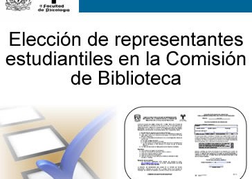 Elección de representantes estudiantiles en la Comisión de Biblioteca.