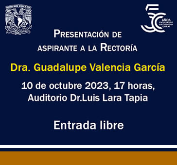 Aspirantes a la Rectoría -Dra. Guadalupe Valencia