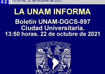 La UNAM informa -Boletín UNAM-DGCS-897