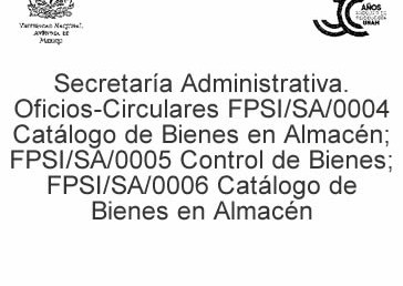 Oficios-Circulares FPSI/SA -Bienes en Almacén